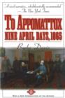 To Appomattox : Nine April Days,1865 - Book