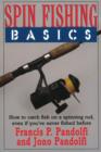 Spin Fishing Basics : How to Catch Fish on a Spinning Rod Even if You've Never Fished Before - Book