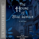 The House of Blue Leaves - eAudiobook