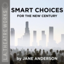 Smart Choices for the New Century - eAudiobook