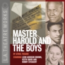 Master Harold and the Boys - eAudiobook
