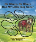 Oh Where, Oh Where Has My Little Dog Gone? - Book
