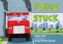Truck Stuck - Book