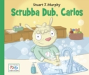 Scrubba Dub, Carlos - Book