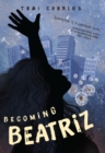 Becoming Beatriz - Book