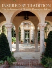 Inspired by Tradition : The Architecture of Norman Davenport Askins - Book