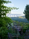 Private Gardens of the Bay Area - Book