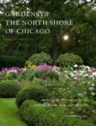 Gardens of the North Shore of Chicago - Book