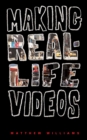Making Real-Life Videos - eBook