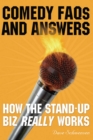 Comedy FAQs and Answers : How the Stand-up Biz Really Works - eBook