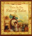 This Is No Fairy Tale - Book