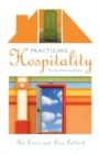 Practicing Hospitality : The Joy of Serving Others - Book