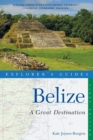 Explorer's Guide Belize: A Great Destination - Book