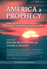 America a Prophecy : A New Reading of American Poetry from Pre-Columbian Times to the Present - Book