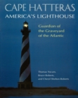 Cape Hatteras : America's Lighthouse - Book