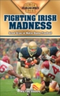 Fighting Irish Madness : Great Eras in Notre Dame Football - Book