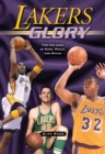 Lakers Glory : For the Love of Kobe, Magic, and Mikan - Book