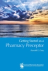 Getting Started as a Pharmacy Preceptor - Book