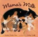 Mama's Milk - Book
