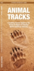 Animal Tracks : A Folding Pocket Guide to the Tracks & Signs of Familiar North American Species - Book