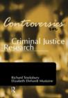 Controversies in Criminal Justice Research - Book