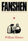 Fanshen : A Documentary of Revolution in a Chinese Village - eBook