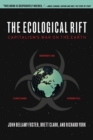 The Ecological Rift : Capitalism's War on the Earth - eBook
