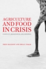 Agriculture and Food in Crisis : Conflict, Resistance, and Renewal - eBook