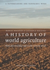 A History of World Agriculture : From the Neolithic Age to the Current Crisis - eBook
