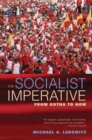 The Socialist Imperative : From Gotha to Now - Book