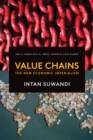 Value Chains : The New Economic Imperialism - eBook