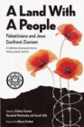 A Land With a People : Palestinians and Jews Confront Zionism - eBook