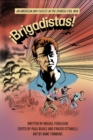 !Brigadistas! : An American Anti-Fascist in the Spanish Civil War - Book