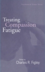 Treating Compassion Fatigue - Book