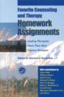 Favorite Counseling and Therapy Homework Assignments : Leading Therapists Share Their Most Creative Strategies - Book