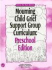 Mourning Child Grief Support Group Curriculum : Pre-School Edition: Denny the Duck Stories - Book