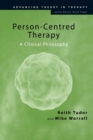 Person-Centred Therapy : A Clinical Philosophy - Book