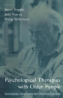 Psychological Therapies with Older People : Developing Treatments for Effective Practice - Book