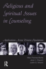 Religious and Spiritual Issues in Counseling : Applications Across Diverse Populations - Book