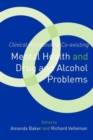 Clinical Handbook of Co-existing Mental Health and Drug and Alcohol Problems - Book