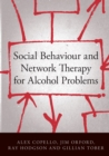 Social Behaviour and Network Therapy for Alcohol Problems - Book