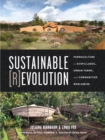 Sustainable Revolution : Permaculture in Ecovillages, Urban Farms, and Communities Worldwide - Book