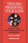 Trauma-Proofing Your Kids - eBook