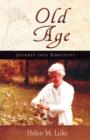 Old Age : Journey into Simplicity - Book
