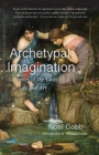 Archetypal Imagination : Glimpses of the Gods in Life and Art - Book