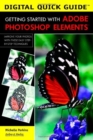 Digital Quick Guide: Getting Started With Adobe Photoshop Elements - Book