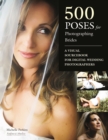 500 Poses for Photographing Brides : A Visual Sourcebook for Professional Digital Wedding Photographers - eBook