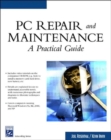 PC Repair and Maintenance : A Practical Guide - Book