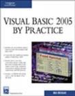 Visual Basic 2005 by Practice - Book