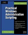 Practical Windows Administration Scripting - Book